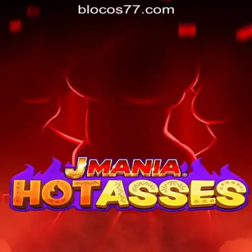 Exploring JManiaHotAsses: A Thrilling Adventure in Blocos777 Oficial Slots Brasil #1