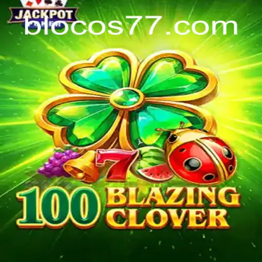 Exploring the Thrills of 100BlazingClover: A Deep Dive into the Latest Slot Sensation