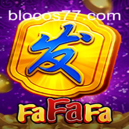 Exploring the Thrills of FaFaFa: Blocos777 Oficial Slots Brasil #1